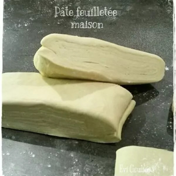 Pâte feuilletée maison ☆ Evi