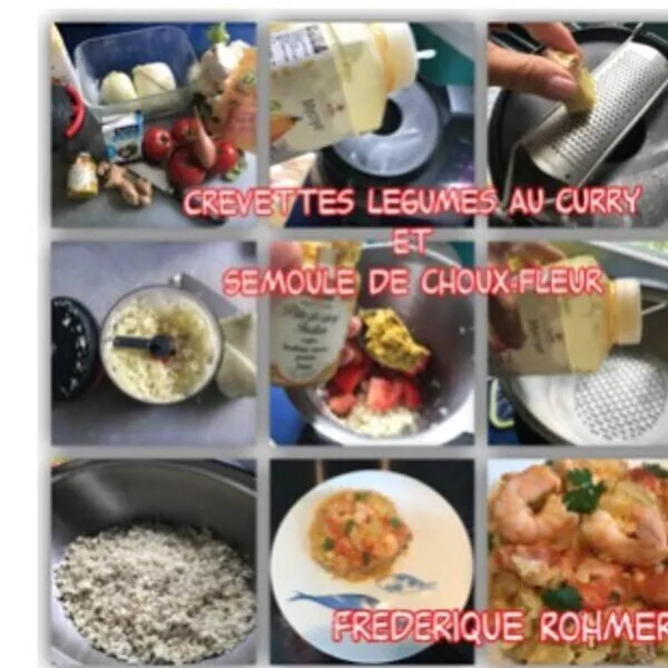 Crevettes, légumes au curry et semoule de choux fleur 