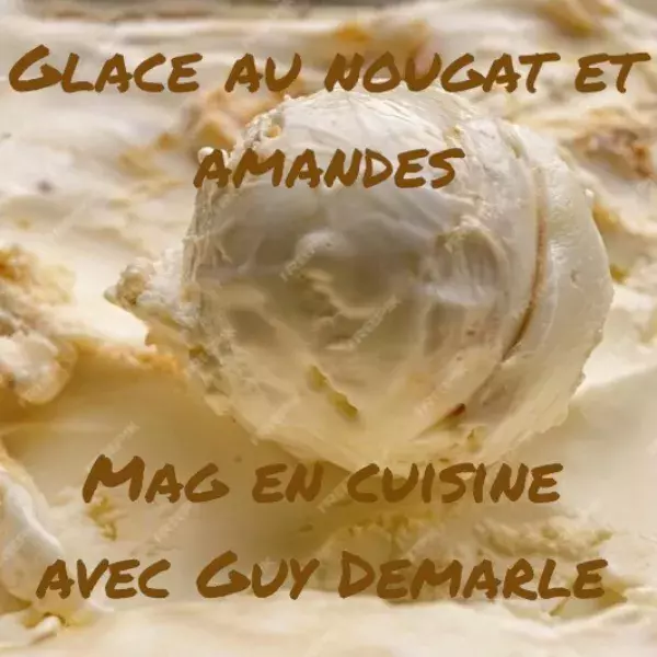 GLACE AU NOUGAT ET AMANDES 