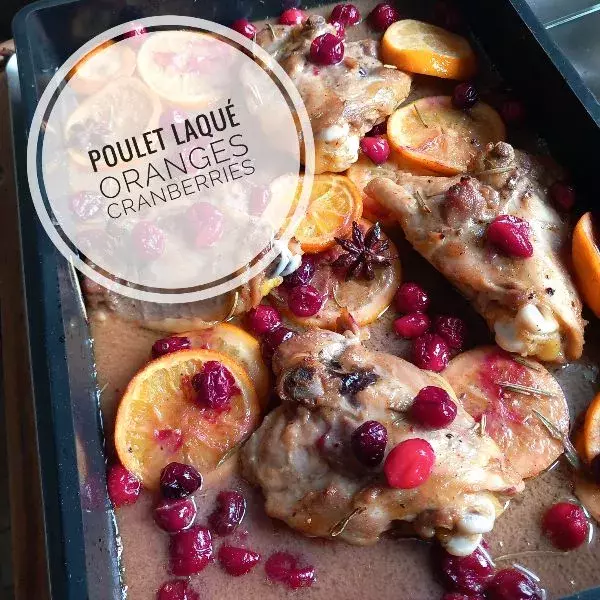 Poulet laqué aux cranberries et oranges