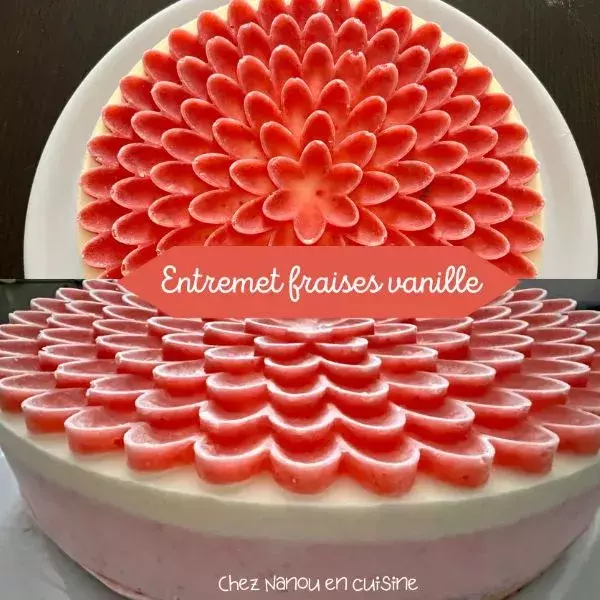 Entremet tapis pétales, fraises et vanille - Chez Nanou