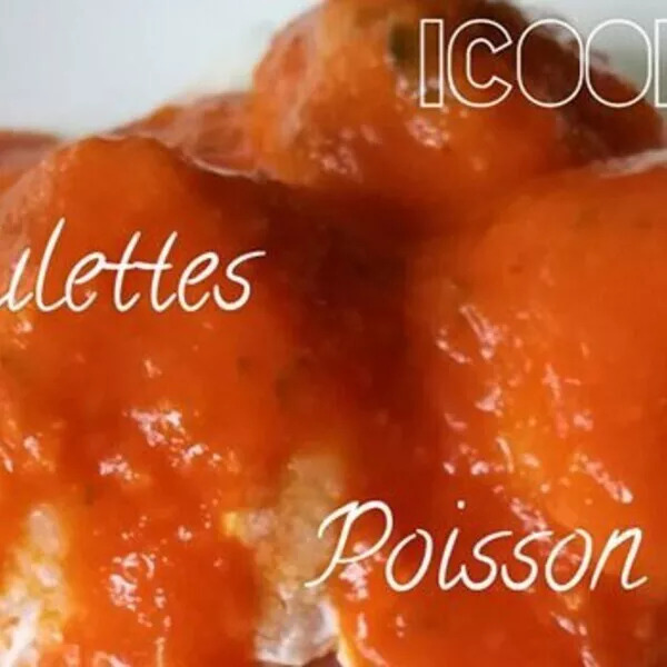 BOULETTES DE POISSON SAUCE TOMATE BASILIC