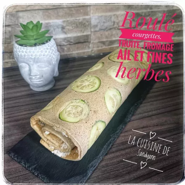 Roulé courgette, truite fumée 